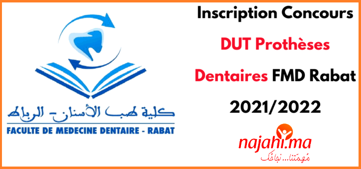 Concours d'accès au DUT des Prothésistes Dentaires de la FMD Rabat 2021-2022